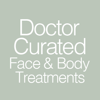 Doctor Curated Face & Body Treatments